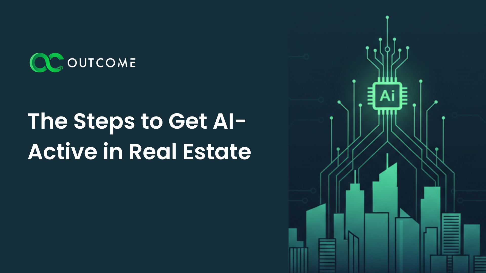 The Steps to Get AI-Active in Real Estate