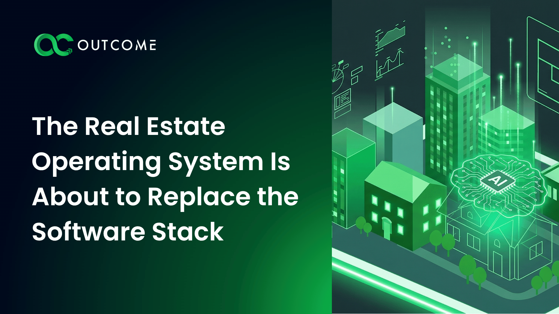 The Real Estate Operating System Is About to Replace the Software Stack